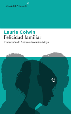 Felicidad familiar (Spanish Edition) [Spanish] 8416213976 Book Cover