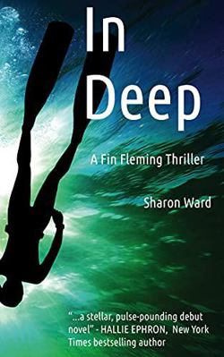 In Deep: A Fin Fleming Thriller (Fin Fleming Sc... 1735051160 Book Cover