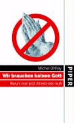 Wir brauchen keinen Gott [German] 3492048528 Book Cover