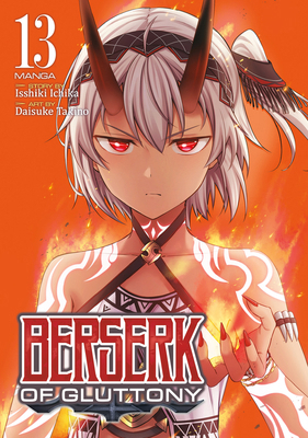 Berserk of Gluttony (Manga) Vol. 13 B0F31YD6WV Book Cover