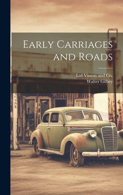 Early Carriages and Roads 1021098183 Book Cover