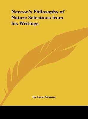 Newton's Philosophy of Nature Selections from h... 1161369554 Book Cover