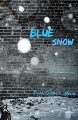 Blue Snow 1499550308 Book Cover