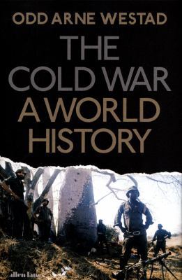 The Cold War: A World History 0241011310 Book Cover