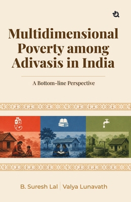 Multidimensional Poverty Among Adivasis in Indi... 8168132211 Book Cover