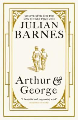 Arthur and George 0224078771 Book Cover