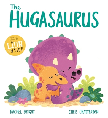 The Hugasaurus (DinoFeelings) 1408356155 Book Cover