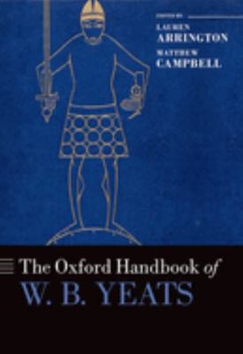 The Oxford Handbook of W.B. Yeats 0198834675 Book Cover