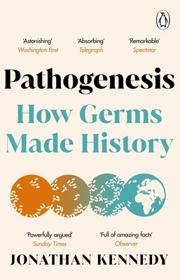 Pathogenesis: How germs made history 1804991899 Book Cover