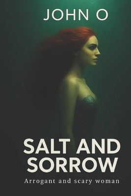 Salt and Sorrow B0FZBLQ5TQ Book Cover