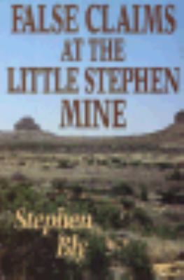 False Claims at the Little Stephen Mine [Large Print] 0816174059 Book Cover