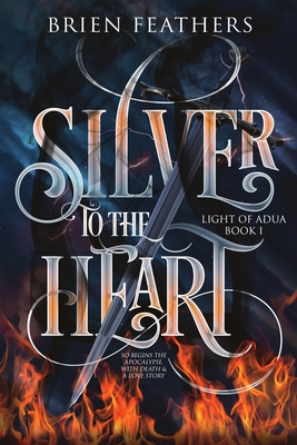 Silver to the Heart 991925696X Book Cover