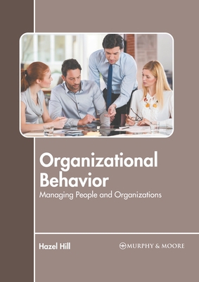 Organizational Behavior: Managing People and Or... 1639874194 Book Cover
