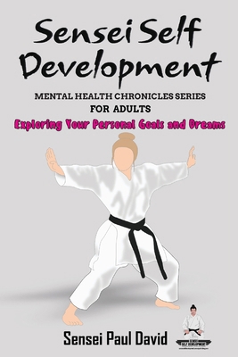 Sensei Self Development Mental Health Chronicle... 1778484581 Book Cover