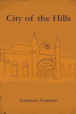 City of the Hills 171984366X Book Cover