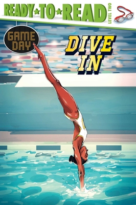 Dive in: Ready-To-Read Level 2 153446543X Book Cover