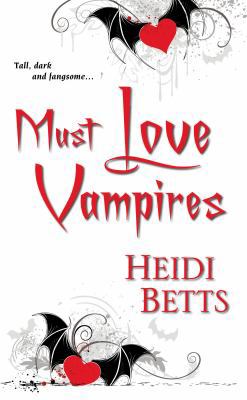 Must Love Vampires 0758247648 Book Cover