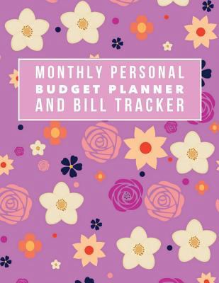 Monthly Personal Budget Planner and Bill Tracker: Monthly & Weekly Financial Budget Planner Income List, Monthly Expense Categories and Weekly Expense