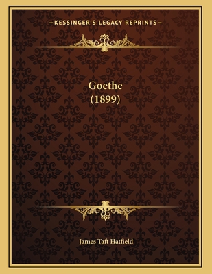 Goethe (1899) 1164139983 Book Cover