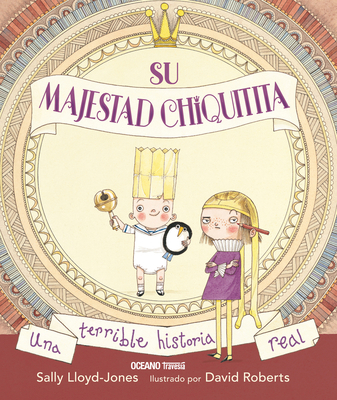 Su Majestad Chiquitita [Spanish] 6075277188 Book Cover