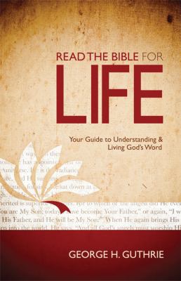 Read the Bible for Life: Your Guide to Understa... B005UVQNZA Book Cover