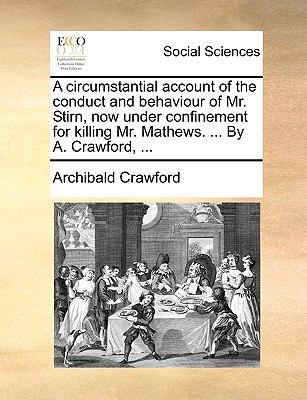 A Circumstantial Account of the Conduct and Beh... 1140883909 Book Cover