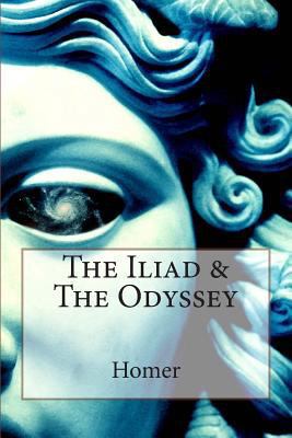 The Iliad & The Odyssey 1499153333 Book Cover
