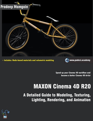 MAXON Cinema 4D R20: A Detailed Guide to Modeli... 1393226248 Book Cover