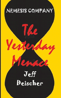 The Yesterday Menace B0BLG11BM4 Book Cover