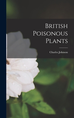 British Poisonous Plants 1017654093 Book Cover