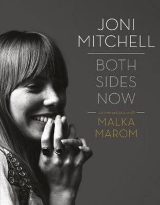 Joni Mitchell: Both Sides Now: Conversations wi... 1915841011 Book Cover