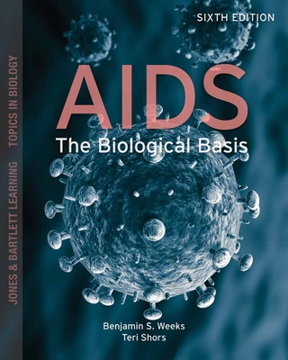 Aids: The Biological Basis: . 1449614884 Book Cover