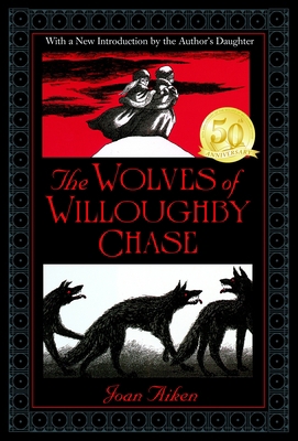 The Wolves of Willoughby Chase 0440496039 Book Cover