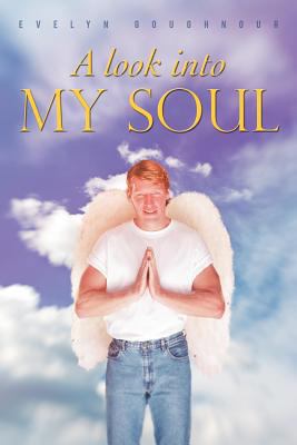 A Look into my Soul 1468541056 Book Cover