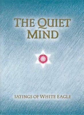 The Quiet Mind 0854870091 Book Cover