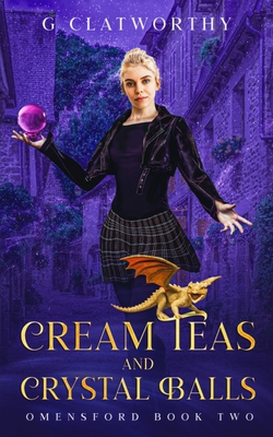 Cream Teas & Crystal Balls 1915516137 Book Cover