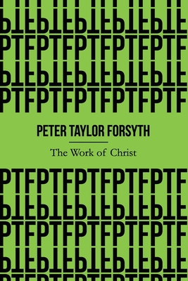 The Work of Christ (Illustrated) 1708965890 Book Cover