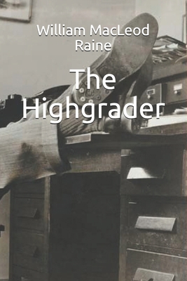 The Highgrader B08WZHBR79 Book Cover