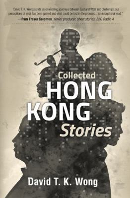 Collected Hong Kong Stories 9881376521 Book Cover