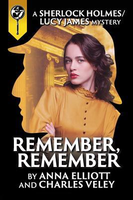 Remember, Remember: A Sherlock Holmes and Lucy ... 0999119117 Book Cover