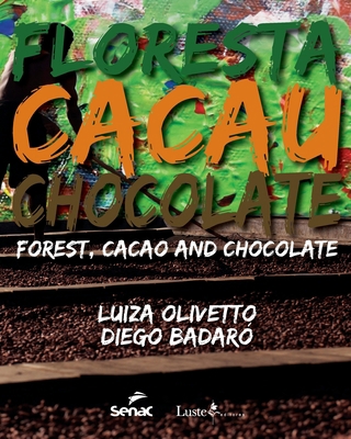 Floresta cacau e chocolate [Portuguese] 6555363304 Book Cover