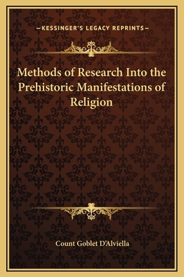 Methods of Research Into the Prehistoric Manife... 1169207901 Book Cover