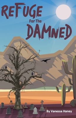 Refuge for the Damned 1963756827 Book Cover