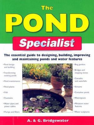 The Pond Specialist: The Essential Guide to Des... 1843303787 Book Cover