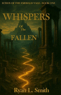 Whispers of the Fallen (Echoes of the Emerald V... B0F7DM6VRL Book Cover