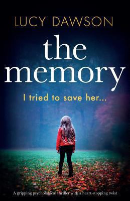 The Memory: A gripping psychological thriller w... 1786817489 Book Cover