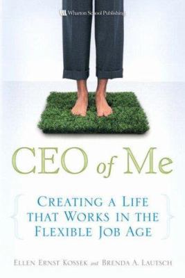 CEO of Me: Creating a Life That Works in the Fl... 013234999X Book Cover