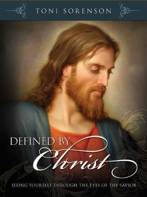 Defined By Christ: Seeing Yourself through the ... 162108583X Book Cover