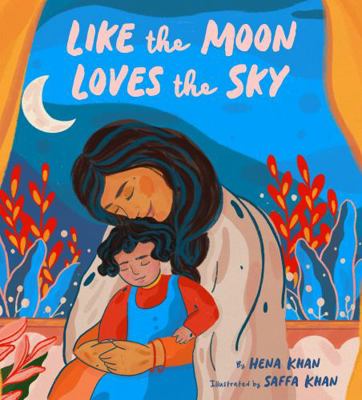 Like the Moon Loves the Sky 1797215701 Book Cover