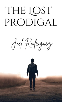 The Lost Prodigal B0DQF8J1SM Book Cover